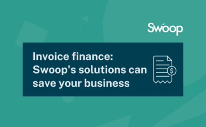 Slow-to-pay customers shouldn’t hold your business back: Swoop’s solutions can save your business